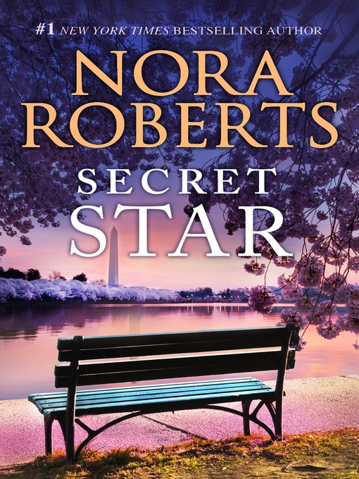 Title details for Secret Star by Nora Roberts - Available